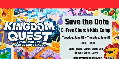 E-Free Church Kidz Camp - Kingdom Quest