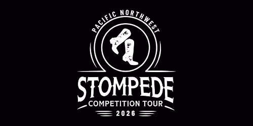 PNW Stompede Competition Tour - Ponderosa Lounge