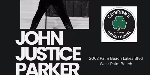 John Justice Parker Returns to C. O'Brien's Ranch House