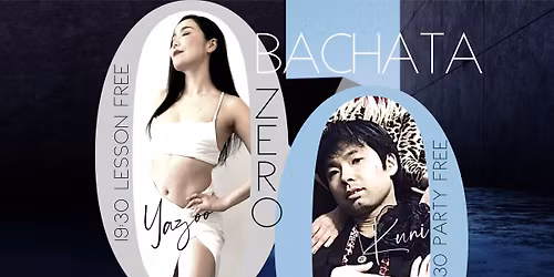 Bachata 0-zero- \u30d0\u30c1\u30e3\u30fc\u30bf\u3092\u30bc\u30ed\u304b\u3089\u59cb\u3081\u308b\u00a50\u30a4\u30d9\u30f3\u30c8