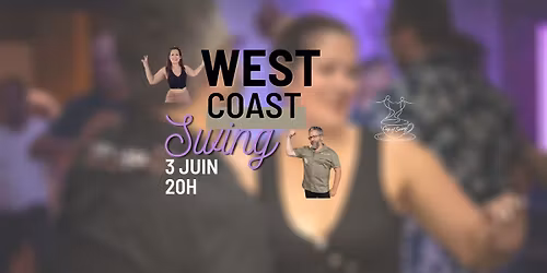 Initiation West Coast Swing avec Megg et Cyril \ud83d\udc83\ud83c\udffd\ud83e\udea9