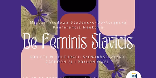\u201cDe Feminis Slavicis: Kobiety w Kulturze S\u0142owia\u0144szczyzny Zachodniej i Po\u0142udniowej"