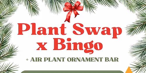 Plant Swap x Bingo