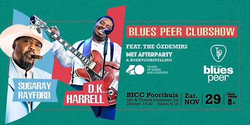 Clubshow Sugaray Rayford & D.K. Harrell + Afterparty + Boekvoorstelling