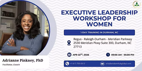 Lead Boldly: Executive Leadership Workshop for Women in Durham, NC