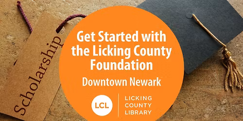 Get Started with the Licking County Foundation
