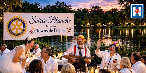 Soir\u00e9e blanche du ROTARY