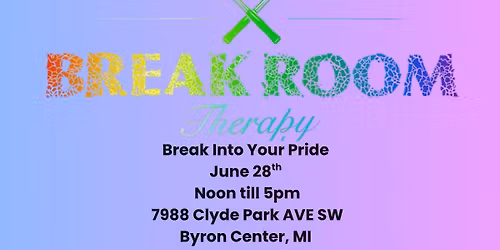 Break Into Your Pride- 3rd Year Pride Event