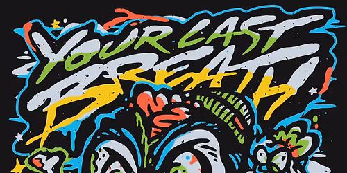 Your Last Breath \/ Orialus \/ Frost Found Us \/ Fahr \/ Jiblets \/ Under Society