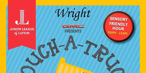 Touch-A-Truck Junior League of Lufkin