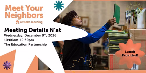 Meet Your Neighbor at The Education Partnership