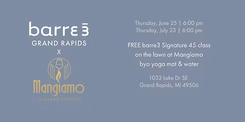 barre3 Grand Rapids X Mangiamo Pop-Up Class