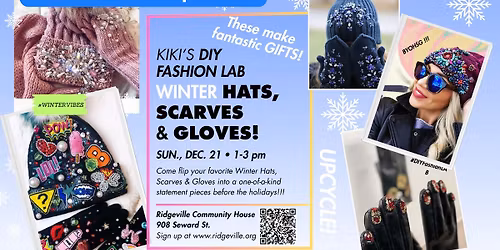 Kiki's DIY Fashion Lab: Glow-up Hats, Scarves & Gloves
