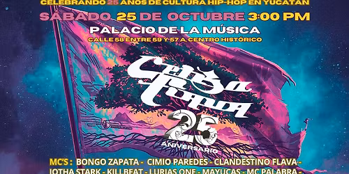FESTIVAL DE HIP HOP CEIBA FLAVA 25\u00b0 ANIVERSARIO\n\n