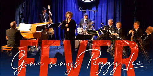 Fever: Gina Gedler Sings Peggy Lee w\/ Her Band