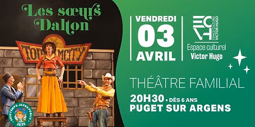 LES SOEURS DALTON - TH\u00c9\u00c2TRE FAMILIAL - PRINTEMPS JP26