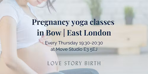 Pregnancy yoga classes in Bow, East London