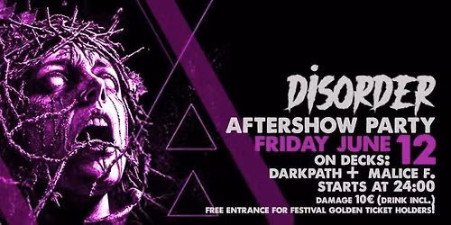 DISORDER FESTIVAL AFTER SHOW PARTY