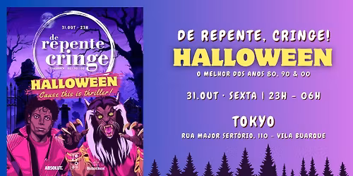 De Repente, Cringe! Flashback 80s, 90s, 00s no Tokyo [Sexta-feira 31\/10]