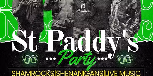 St Paddy\u2019s Day Party ft Nostalgic