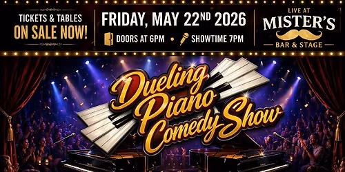 Dueling Pianos Comedy Show \u2013 Live at Mister's in East Aurora