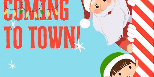 Santa Is Coming To Town