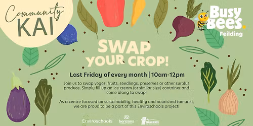 Busy Bees Feilding - Crop Swap!