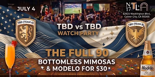 \u26bd TBD vs TBD I Watch Party \u2014 World Cup 2026 | N17 The Lane, Culver City