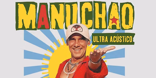 Manu Chao - Ultra Ac\u00fastico  | Kanderarena M\u00fclenen \u2013 ausverkauft!