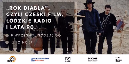 "Rok diab\u0142a", czyli czeski film, \u0142\u00f3dzkie radio i lata 90. w Kinie NCKF