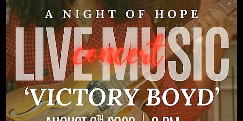 Victory Boyd- A Night of Hope Music Concert & Book Bag Giveaway