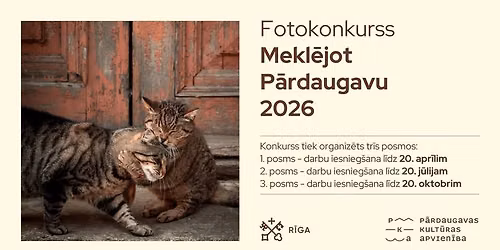 Fotokonkurss "Mekl\u0113jot P\u0101rdaugavu 2026"