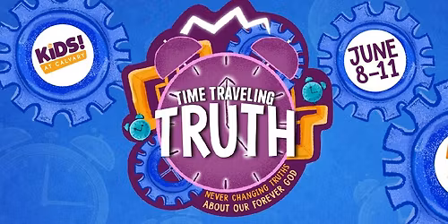VBS 2025: Time Traveling Truth