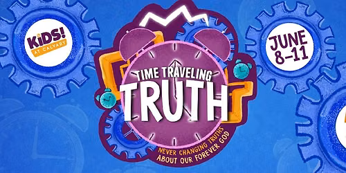 VBS 2025: Time Traveling Truth