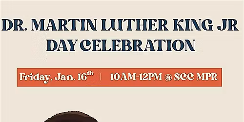 Dr. Martin Luther King Jr  Day Celebration