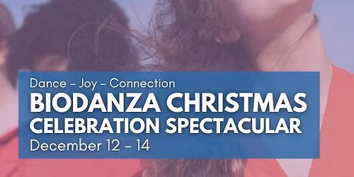 Biodanza Christmas Spectacular!