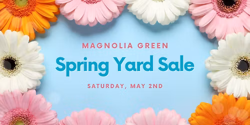 Magnolia Green Spring Yard Sale Event