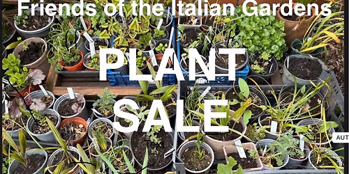 Friends of the Italian Gardens Plant Sale