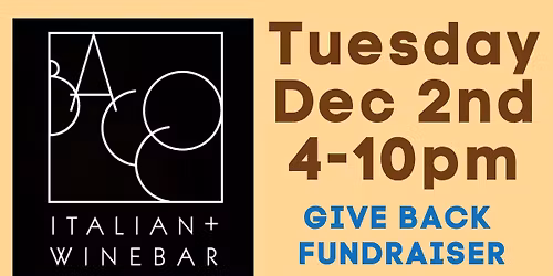Bacco Italian + Winebar Fundraiser - December 2025