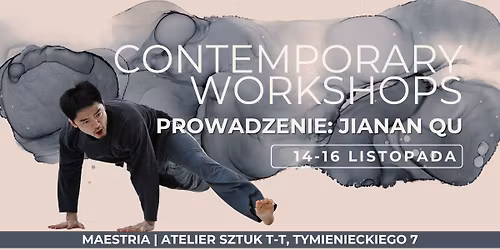 CONTEMPORARY WORKSHOPS - JIANAN QU