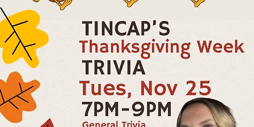 TUESDAY - TRIVIA NIGHT at TinCap
