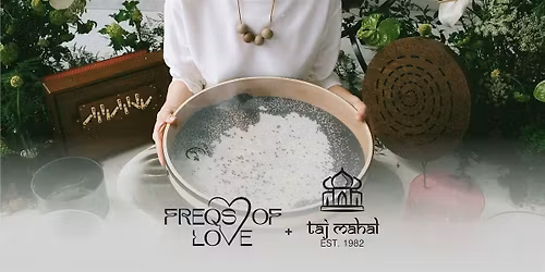 Full Moon Lunar Sound Bath with Freqs of Love @ Taj Mahal Seattle