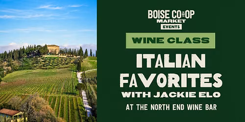 Wine Class: Italian Favorites with Jackie Elo at the North End Wine Bar