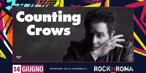 Counting Crows \/\/ Rock in Roma - Ippodromo delle Capannelle
