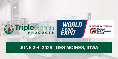Triple Green Products @ The World Pork Expo 2026