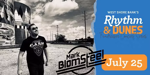 West Shore Bank Rhythm and Dunes Features Mark Blomsteel and The Motor City Drive