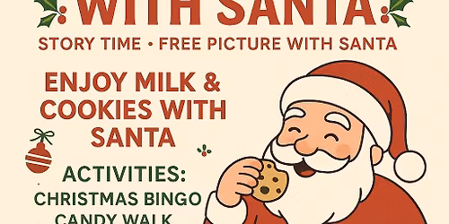 Milk and Cookies with Santa