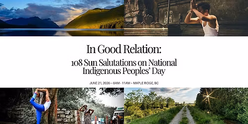 In Good Relation: 108 Sun Salutations on National Indigenous Peoples\u2019 Day