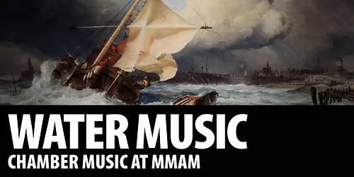 April Water Music: The Coast and the Sea