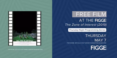 Free Thursday Night: Film Screening "The Zone of Interest" (2019)